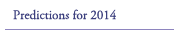 Predictions for 2014